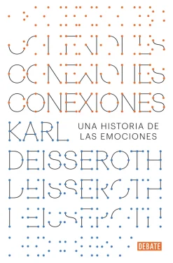 CONEXIONES. UNA HISTORIA DE LAS EMOCIONES HUMANAS