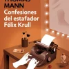 CONFESIONES DEL ESTAFADOR FELIX KRULL