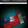 CONFLICTO Y RECONCILIACION. EL LITIGIO DE PERU CONTRA CHILE EN LA CORTE DE LA HAYA (2008 - 2014)