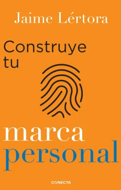 CONSTRUYE TU MARCA PERSONAL