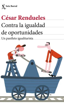 CONTRA LA IGUALDAD DE OPORTUNIDADES