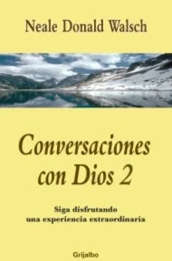 CONVERSACIONES CON DIOS 2