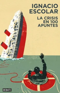 CRISIS EN 100 APUNTES, LA