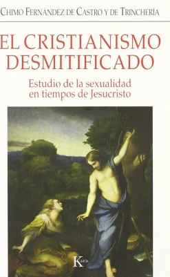 CRISTIANISMO DESMITIFICADO, EL