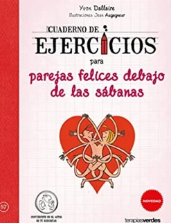 CUADERNO DE EJERCICIOS: PAREJAS FELICES DEBAJO SABANAS