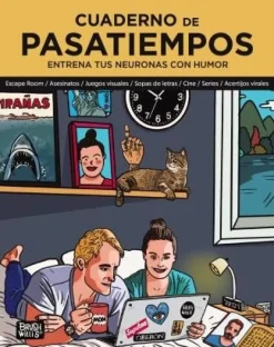 CUADERNO DE PASATIEMPOS - ENTRENA TUS NEURONAS CON HUMOR