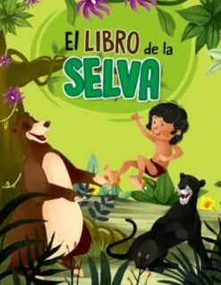 CUENTO INFANTIL 32 PÁGINAS: EL LIBRO DE LA SELVA