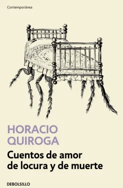CUENTOS DE AMOR, DE LOCURA Y DE MUERTE