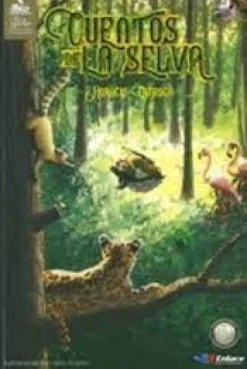 CUENTOS DE LA SELVA