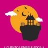 CUENTOS EMBRUJADOS