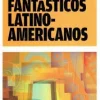 CUENTOS FANTÁSTICOS LATINOAMERICANOS