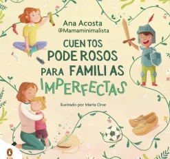 CUENTOS PODEROSOS PARA FAMILIAS IMPERFEC
