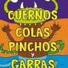 CUERNOS, COLAS, PINCHOS Y GARRAS
