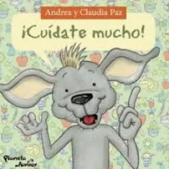 ¡CUIDATE MUCHO!