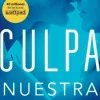CULPA NUESTRA (CULPABLES 3)
