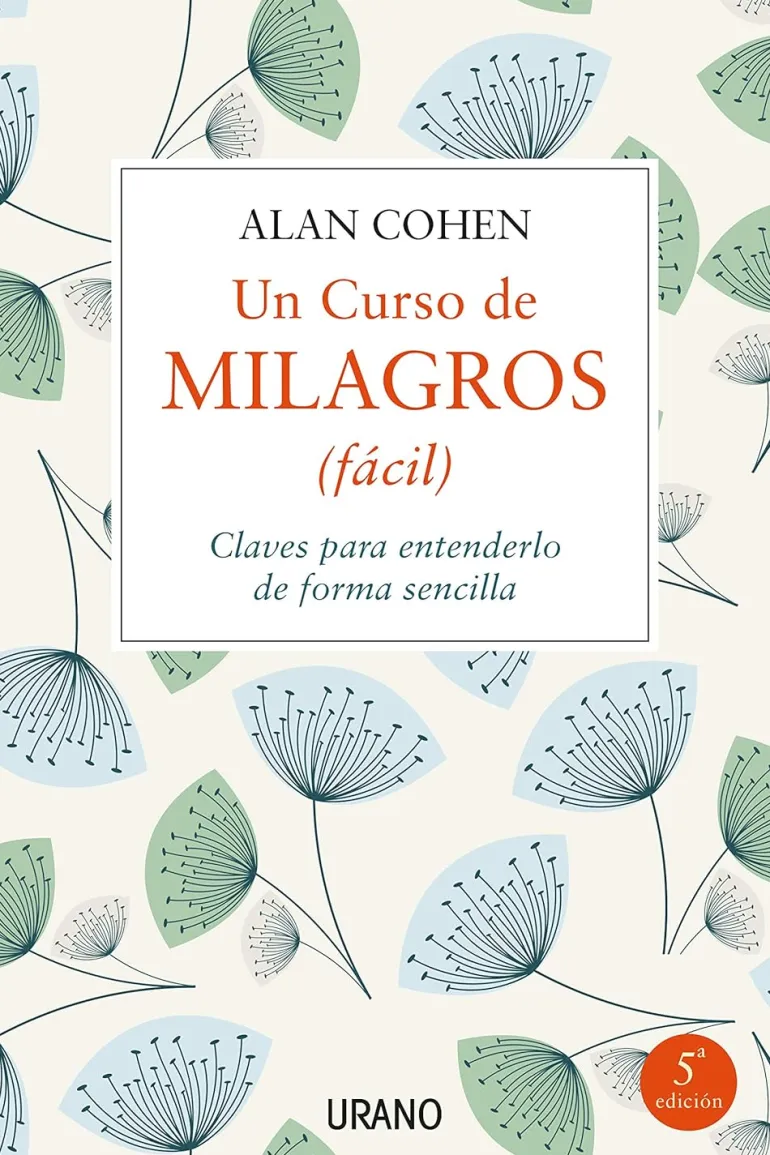 CURSO DE MILAGROS (FACIL), UN