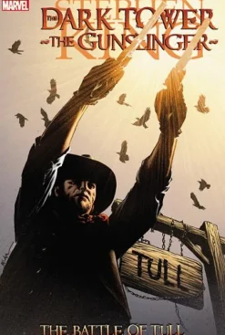 DARK TOWER: THE GUNSLINGER-THE BATTLE OF TULL