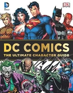 DC COMICS ULTIMATE CHARACTER GUIDE