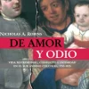 DE AMOR Y ODIO. VIDA MATRIMONIAL, CONFLICTO E INTIMIDAD EN EL SUR ANDINO COLONIAL,1750- 1825