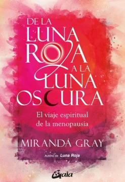 DE LA LUNA ROJA A LA LUNA OSCURA