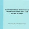 DE LAS INDEPENDENCIAS IBEROAMERICANAS A LOS ESTADOS NACIONALES (1810-1850)