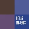 DE LAS MUJERES