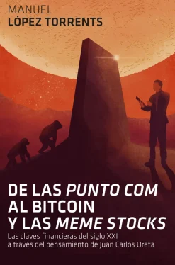 DE LAS PUNTO COM AL BITCOIN Y LAS MEME STOCKS