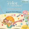 ¿DE QUE COLOR SON TUS SECRETOS?