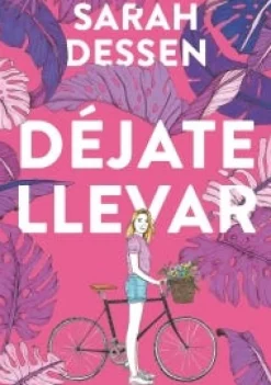 DEJATE LLEVAR