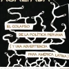 DEMOCRACIA ASALTADA. EL COLAPSO DE LA POLITICA PERUANA (Y UNA ADVERTENCIA PARA AMERICA LATINA)