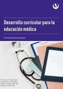DESARROLLO CURRICULAR PARA LA EDUCACION MEDICA