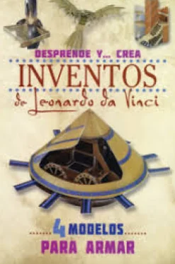 DESPRENDE Y CREA: INVENTOS DE LEONARDO DA VINCI