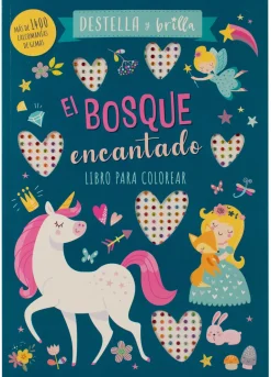 DESTELLA Y BRILLA: EL BOSQUE ENCANTADO