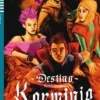 DESTINO KARMINIA C / CD AUDIO (LECT. ESPAÑOL ELE ADOLESCENTE)