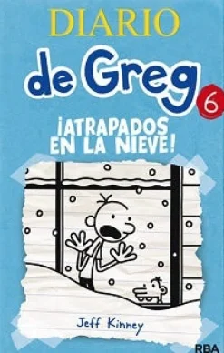 DIARIO DE GREG 6. ¡ATRAPADOS EN LA NIEVE! T / D