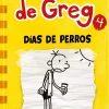 DIARIO DE GREG 4. DIAS DE PERROS