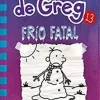 DIARIO DE GREG 13 (TB). FRIO FATAL
