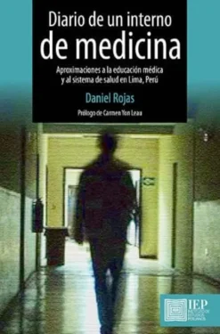 DIARIO DE UN INTERNO DE MEDICINA. APROXIMA-CIONES A LA EDUCACION