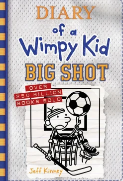 DIARY OF A WIMPY KID 16: BIG SHOT (INTERNATIONAL)