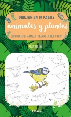 DIBUJAR ANIMALES Y PLANTAS EN 10 PASOS