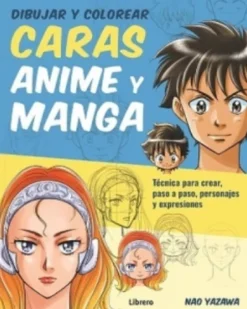 DIBUJAR Y COLOREAR CARAS ANIME Y MANGA