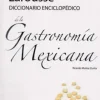 DICC. DE GASTRONOMIA MEXICANA