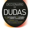 DICCIONARIO DE DUDAS DEL ESTUDIANTE DE ESPAÑOL COMO LENGUA EXTRANJERA