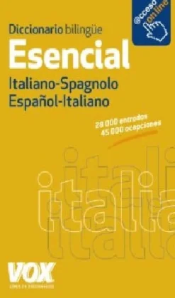 DICCIONARIO ESENCIAL ESPAÑOL-ITALIANO  /  ITALIANO-SPAGNOLO