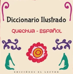 DICCIONARIO ILUSTRADO QUECHUA ESPAÑOL
