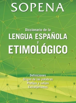 DICCIONARIO LENG. ESPAÑOLA Y ETIMOLOGICO SOPENA