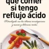 DIME QUE COMER SI TENGO REFLUJO ACIDO