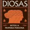DIOSAS. MITOS EN PRIMERA PERSONA