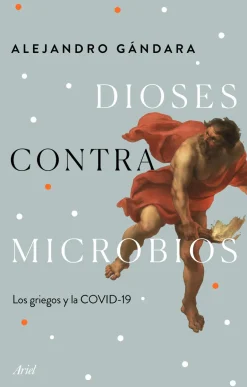 DIOSES CONTRA MICROBIOS