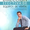 DIRECCION EFECTIVA DE EQUIPOS DE VENTA   *